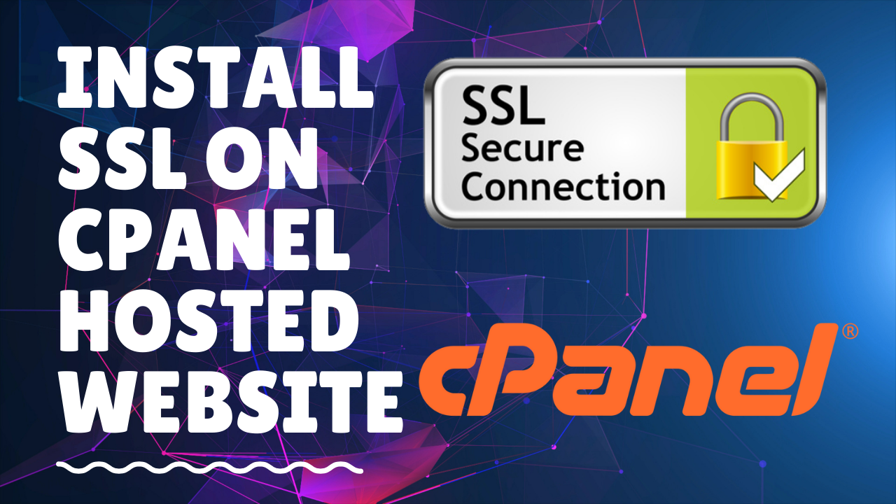 Install SSL on cPanel hosted website